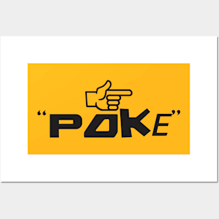 Poke me! Funny meme Posters and Art